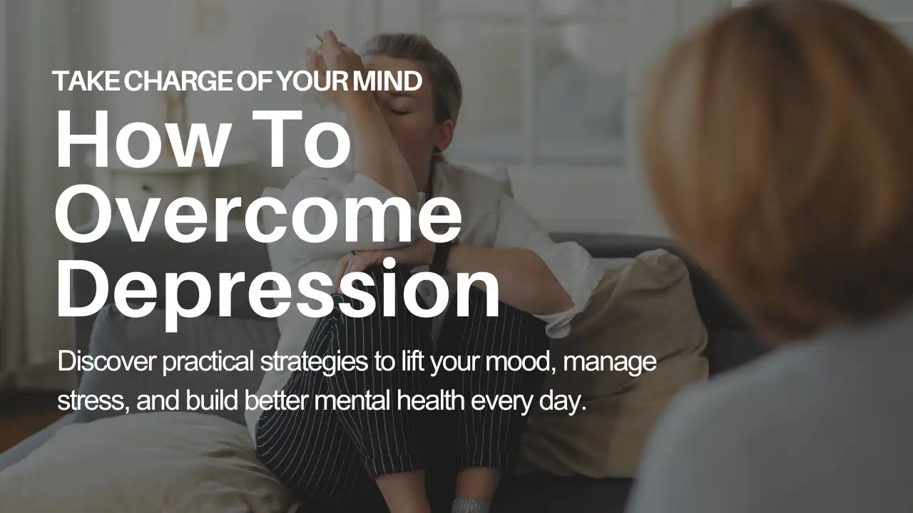 How to Overcome Depression