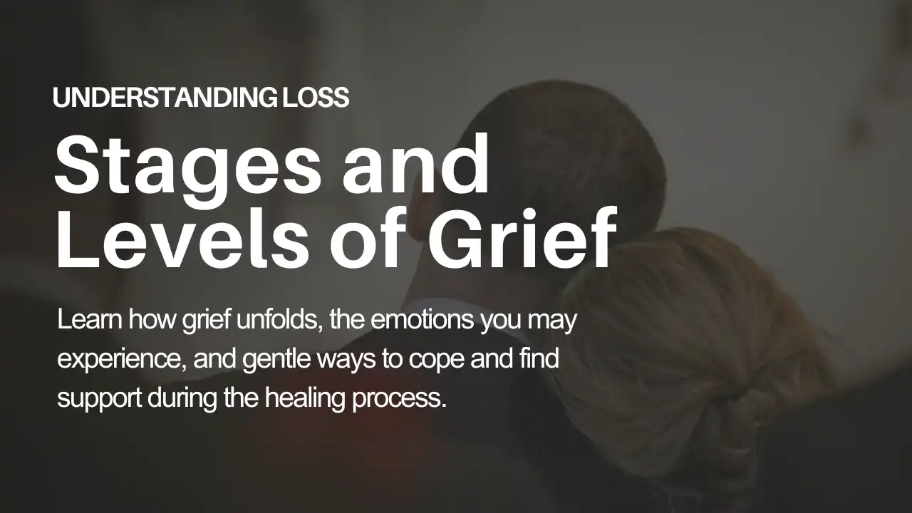 a thumbnail with a dark background and labled "stages and levels of grief"