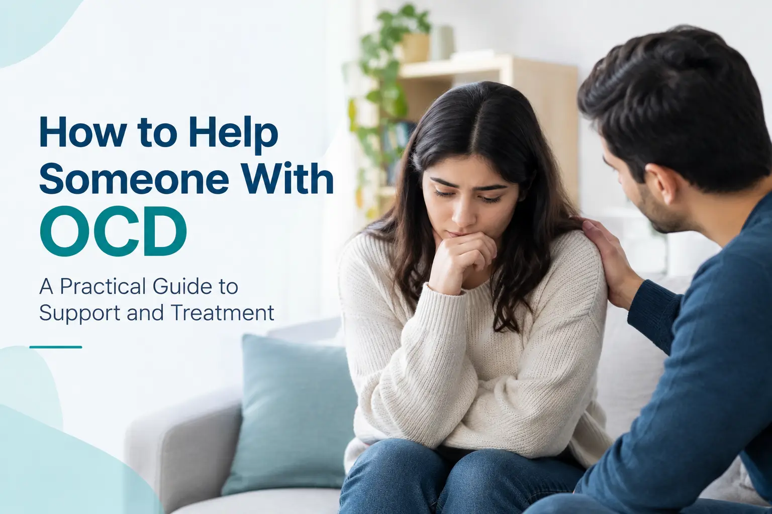 Person supporting someone experiencing OCD distress